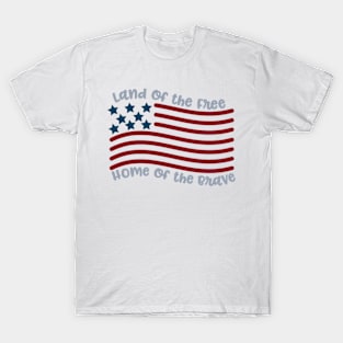 Land of the Free Home of the Brave T-Shirt